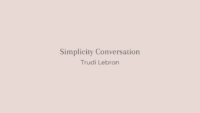 simplicity conversation trudi lebron title