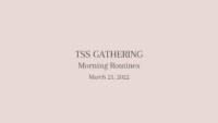 tss gathering morning routines title